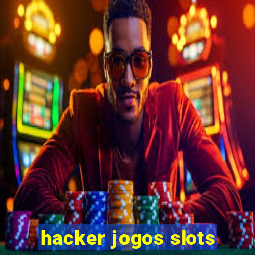 hacker jogos slots